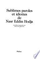 Sublimes paroles et idioties de Nasr Eddin Hodja