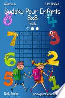 Sudoku Pour Enfants 8x8 - Facile - Volume 4 - 145 Grilles