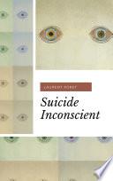 Suicide Inconscient