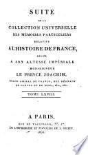 Suite de la Collection universelle des mémoires particuliers relatifs a l'histoire de France,