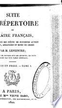 Suite du Répertoire du Théâtre Français: Drames en prose I-V