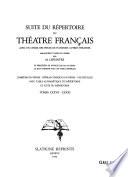 Suite du répertoire du Théatre Français