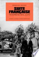 Suite française. Tempête en juin
