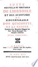Suite nouvelle et véritable de l'histoire et des aventures de l'incomparable don Quichotte de la Manche