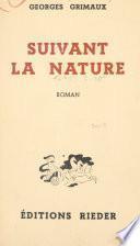 Suivant la nature