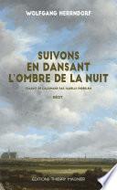 Suivons en dansant l'ombre de la nuit