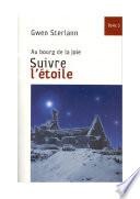 Suivre l'étoile