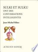 Sulki et Sulku ont des conversations intelligentes