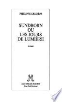 Sundborn ou Les jours de lumière