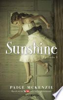 Sunshine - Épisode 1
