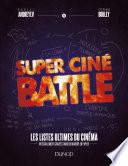 Super Ciné Battle