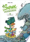 Super environman - Tome 2