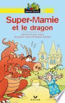 Super-Mamie et le dragon