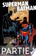 Superman/Batman - Tome 2 - Partie 1