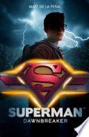 Superman - Dawnbreaker