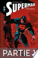 Superman - Pour demain - Partie 1