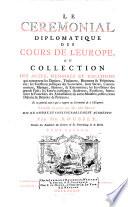 Supplement au corps universel diplomatique du droit des gens, contenant l'histoire des anciens traitez par Barbeyrac, un recueil des traitez d'alliance ...
