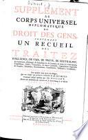 Supplement Au Corps Universel Diplomatique Du Droit Des Gens