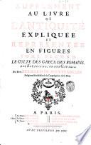 Supplement au Livre de l'antiquité expliquée et representée en figures. Tome premier [-cinquieme] ... Par dom Bernard de Mountfaucon ..
