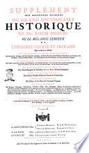 Supplement aux anciennes editions du Grand dictionaire historique de Mre. Louis Moreri. Ou Le mêlange curieux de l'histoire sacrée et profane. Qui contient en abregé les vies et les actions remarquables des patriarches, des juges, des rois des Juifs, des papes ... avec l'Histoire des Conciles généraux & particuliers, sous le nom des lieux ou ils ont ete tenus ... tome premier [-second]
