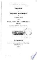 Supplément aux Esquisses historiques de la première époque de la révolution de la Belgique, en 1830