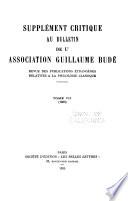 Supplement critique au Bulletin de l'Association Guillaume Budé