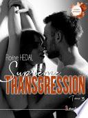 Suprême transgression #3