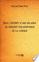 Sur l'intérêt d'une relance du versant philosophique de la logique