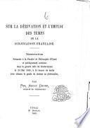 Sur la dérivation et l'emploi des temps de la conjugaison française