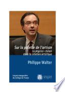 Sur la palette de l’artiste. La physico-chimie dans la création artistique