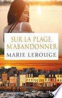 Sur la plage m'abandonner