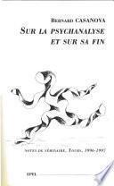 Sur la psychanalyse et sur sa fin