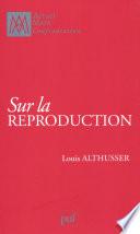 Sur la reproduction