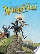 Sur la route de Whiskyville