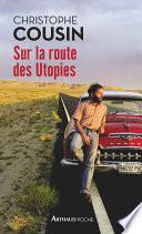 Sur la route des Utopies