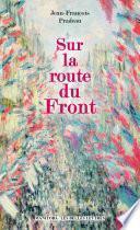 Sur la route du Front