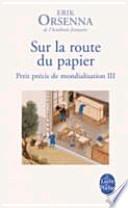 Sur la route du papier