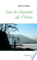Sur le Chemin de l'Etre