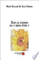 Sur le chemin du « bien-être »