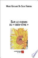 Sur le chemin du « bien-être »