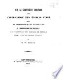 Sur le coefficient constant dans l'aberration des étoiles fixes déduit des observations qui ont été exécutées à l'observatoire de Poulkova par l'instrument des passages de Repsold. Extrait des Mémoires sc. math. T. III. de l'Académie Impériale des Sciences.).