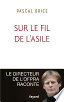 Sur le fil de l'asile