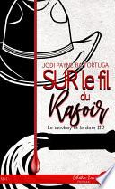 Sur le fil du rasoir