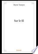 Sur le fil