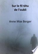 Sur le fil têtu de l'oubli