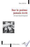 Sur le poème jamais écrit