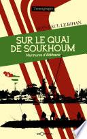 Sur le quai de Soukhoum