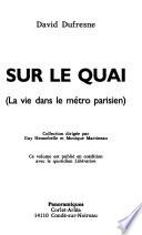 Sur le quai