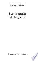 Sur le sentier de la guerre