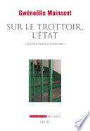 Sur le trottoir, l'État